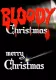 Bloody Christmas