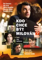 Qui a envie d'être aimé?