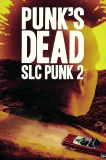 Punk's Dead: SLC Punk! 2