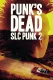 Punk's Dead: SLC Punk! 2