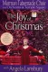 Mormon Tabernacle Choir Presents the Joy of Christmas with Angela Lansbury