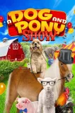 A Dog & Pony Show