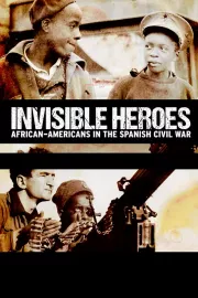 Invisible Heroes: African-Americans in the Spanish Civil War