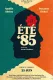 Été 85