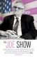Joe Show, The
