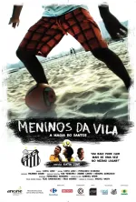 Meninos da Vila - A Magia do Santos