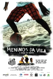 Meninos da Vila - A Magia do Santos