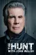 Hunt with John Walsh, The