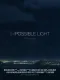 Impossible Light