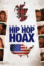 Great Hip Hop Hoax, The