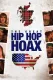 Great Hip Hop Hoax, The