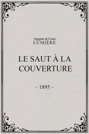 Saut à la couverture, Le