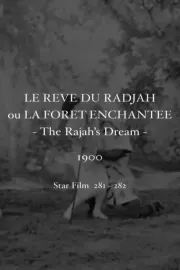 Ręve du radjah ou La foręt enchantée, Le