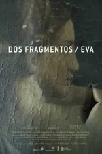 Fragmentos/Eva, Dos