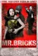 Mr. Bricks: A Heavy Metal Murder Musical