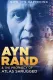 Ayn Rand and the Prophecy of Atlas Shrugged