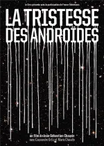 Tristesse des androïdes, La