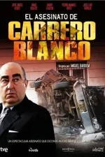 Asesinato de Carrero Blanco, El