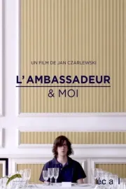 Ambassadeur et moi, L'