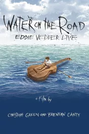 Eddie Vedder – Water on the Road