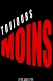 Toujours moins