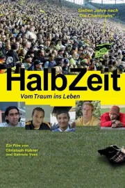 Halbzeit - Vom Traum ins Leben