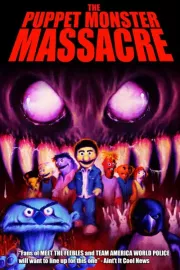 Puppet Monster Massacre, The