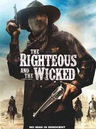 Righteous and the Wicked, The