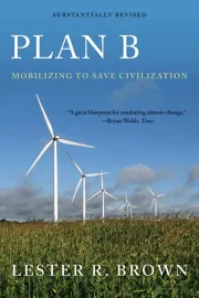 Plan B: Mobilizing to Save Civilization