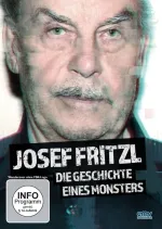 Josef Fritzl: Příběh zrůdy