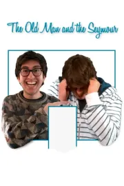 Old Man and the Seymour, The