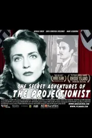 Secret Adventures of the Projectionist, The