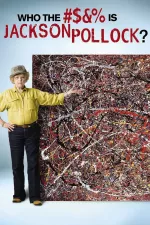 Kdo je sakra Jackson Pollock?
