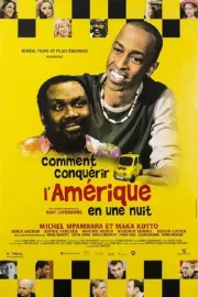 Comment conquerir l'Amérique en une nuit
