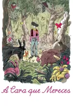A Cara Que Mereces