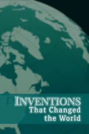 Inventions That Changed the World