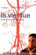 Vie nue, La