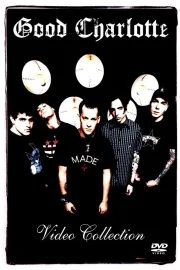 Good Charlotte - Video Collection