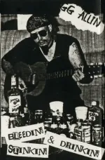 GG Allin - Bleedin' Stinkin' & Drinkin'