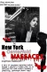 New York Centerfold Massacre, The