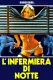 Infermiera di notte, L'