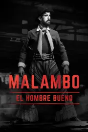 Malambo, El Hombre Bueno