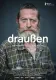 Draußen