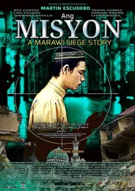 Ang misyon: A Marawi Siege Story