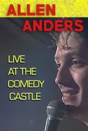 Allen Anders: Live at the Comedy Castle - Circa 1987