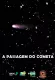 A passagem do cometa