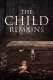 The Child Remains