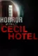 Hrůza v hotelu Cecil