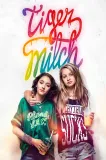Tigermilch