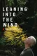 Leaning Into the Wind: Andy Goldsworthy
